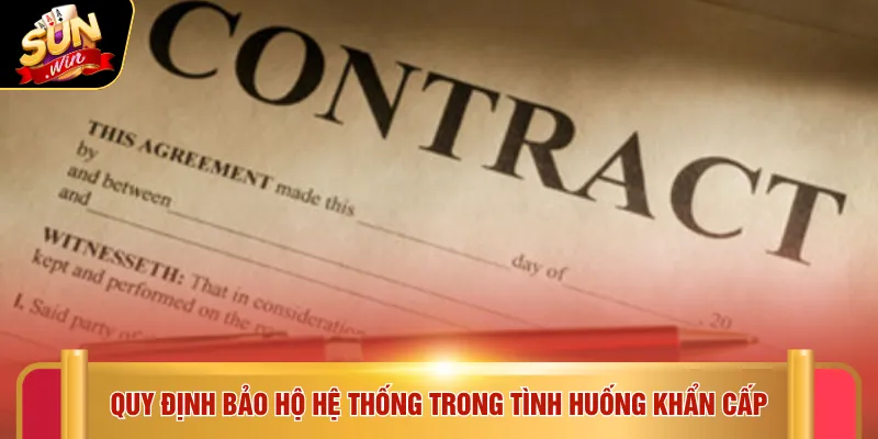 Quy định bảo hộ hệ thống trong tình huống khẩn cấp